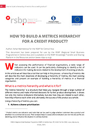 How to build a metrics hierarchy for a credit product?